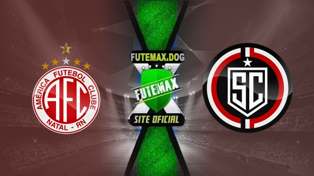 Assistir América-RN x Santa Cruz-RN AO VIVO Online 18/05/2025