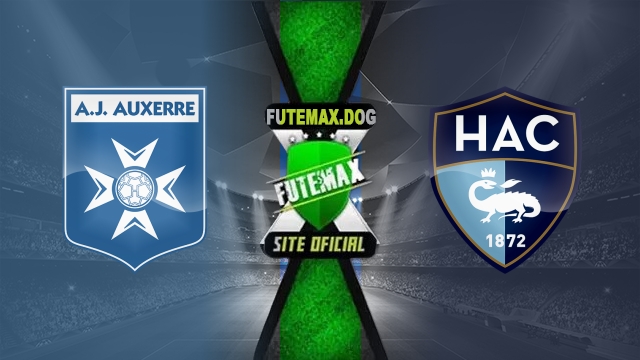 Assistir Auxerre x Le Havre AO VIVO Online 04/05/2025