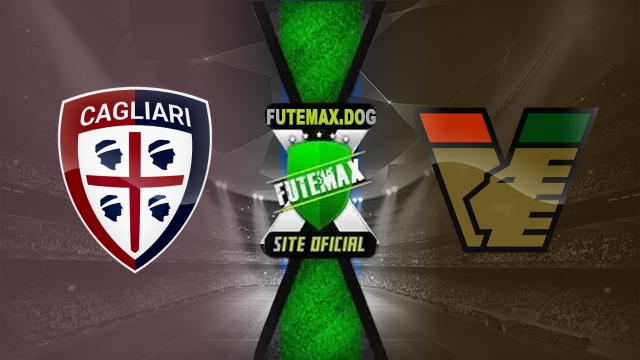 Assistir Cagliari x Venezia AO VIVO Online 18/05/2025