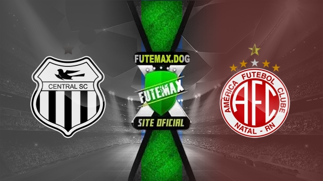 Assistir Central-PE x América-RN AO VIVO Online 04/05/2025