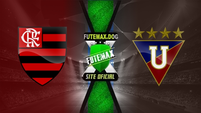 Assistir Flamengo x LDU AO VIVO Online 15/05/2025