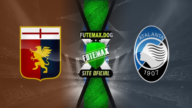 Assistir Genoa x Atalanta AO VIVO Online 17/05/2025