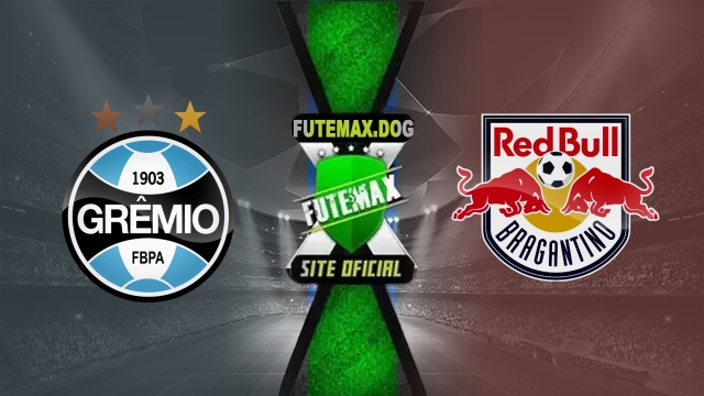 Assistir Grêmio x Red Bull Bragantino AO VIVO Online 18/05/2025