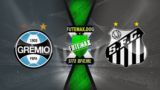 Assistir Grêmio x Santos AO VIVO Online 04/05/2025
