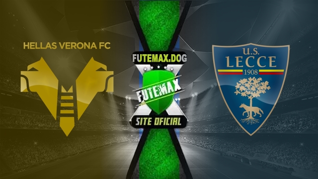 Assistir Hellas Verona x Lecce AO VIVO Online 11/05/2025
