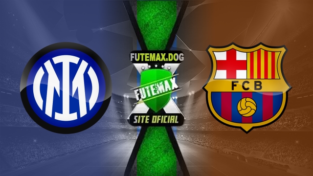 Assistir Internazionale x Barcelona AO VIVO Online 06/05/2025