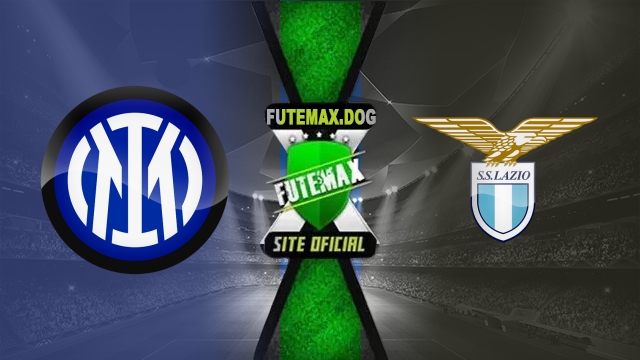 Assistir Internazionale x Lazio AO VIVO Online 18/05/2025
