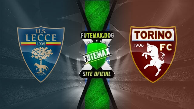Assistir Lecce x Torino AO VIVO Online 18/05/2025