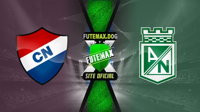 Assistir Nacional-URU x Atlético Nacional AO VIVO Online 28/05/2025