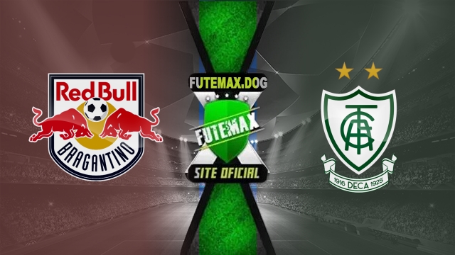 Assistir Red Bull Bragantino x América-MG AO VIVO Online 11/05/2025