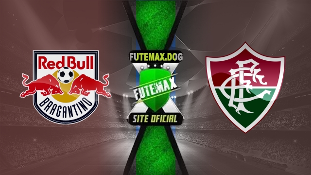 Assistir Red Bull Bragantino x Fluminense AO VIVO Online 21/05/2025