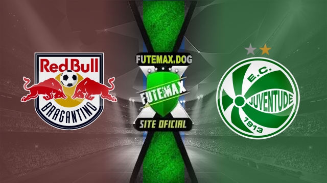 Assistir Red Bull Bragantino x Juventude AO VIVO Online 26/05/2025