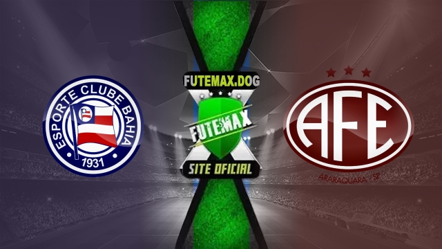 Assistir Bahia x Ferroviária AO VIVO Online 08/06/2025