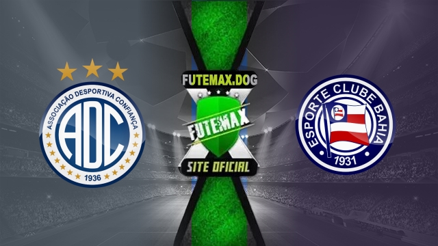 Assistir Confiança x Bahia AO VIVO Online 04/06/2025
