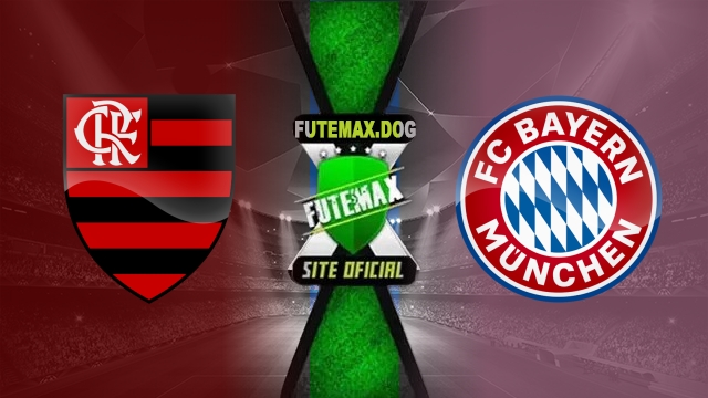 Assistir Flamengo x Bayern de Munique AO VIVO Online 29/06/2025