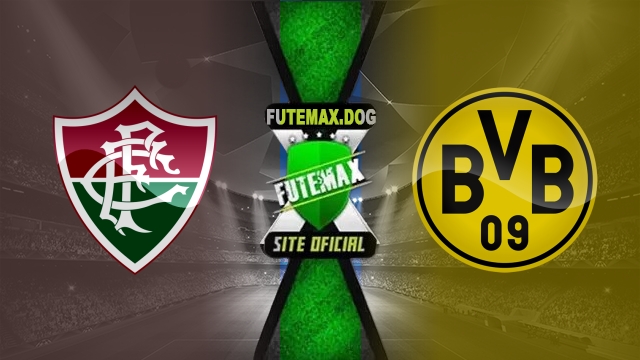 Assistir Fluminense x Borussia Dortmund AO VIVO Online 17/06/2025