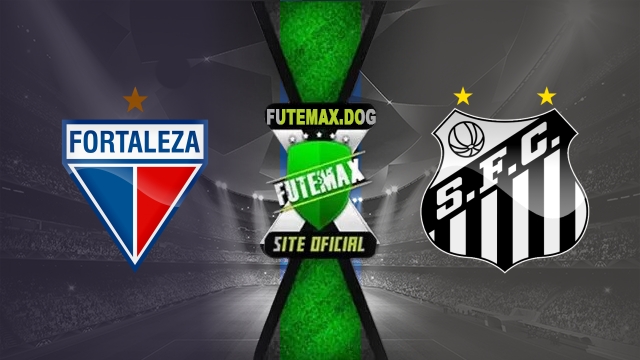 Assistir Fortaleza x Santos AO VIVO Online 12/06/2025