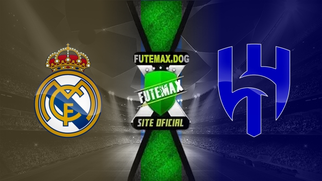Assistir Real Madrid x Al-Hilal-ARA AO VIVO Online 18/06/2025