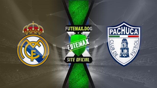 Assistir Real Madrid x Pachuca AO VIVO Online 22/06/2025