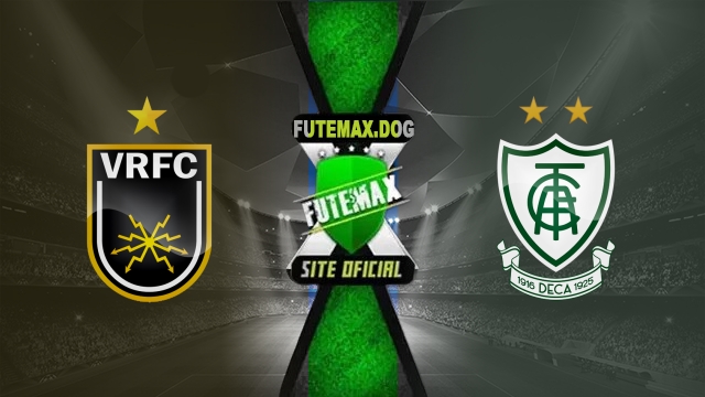 Assistir Volta Redonda x América-MG AO VIVO Online 01/06/2025