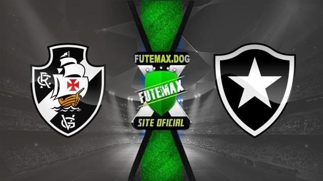 Assistir Vasco x Botafogo AO VIVO Online 12/07/2025